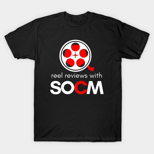 Reel Reviews with SOCM White Text Version (YouTube Movie Review Show) T-Shirt by SOCMinistries